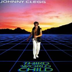 Johnny Clegg : Third World Child (1985)